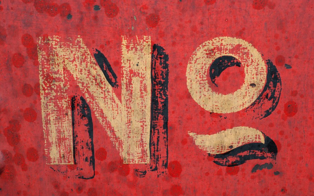 Here Are 9 Reasons Why Saying No Will Improve Your Lives